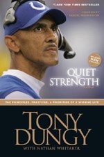 Quiet Strength : The Principles Practices And Priorities Of A Winning Life